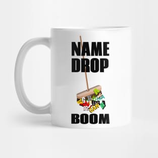 Name dropper Mug